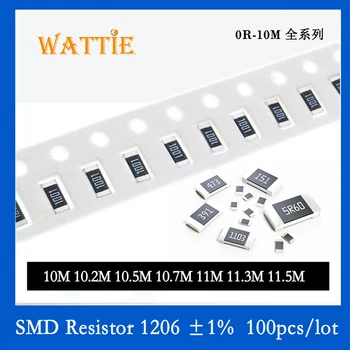 SMD резистор 1206 1% 10 М 10,2 М 10,5 М 10,7 М 11 М 11,3 М 11,5 М 100 шт./лот микросхемные резисторы 1/4 Вт 3,2 мм * 1,6 мм высокой мегомности